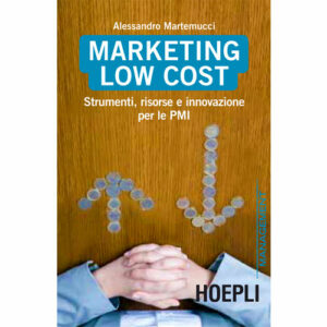 Libro "Marketing low cost" di Alessandro Martemucci