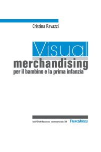 Viasual Merchandising per il bambino C_Ravazzi